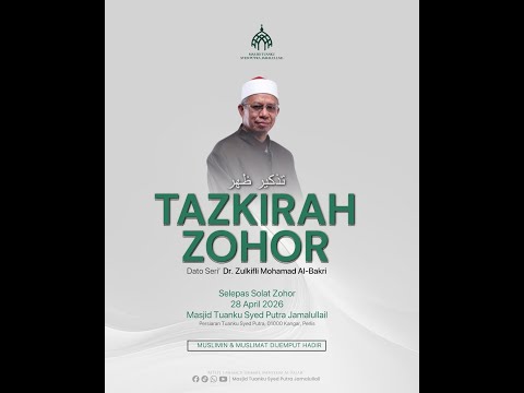 (🔴LIVE) 28-04-2026 Kuliah Zohor Dato' Seri Dr Zulkifli Mohamad Al-Bakri
