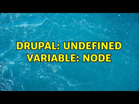 Drupal Undefined Variable Node