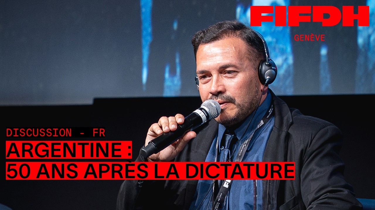 Argentine : 50 ans après la dictature | FIFDH 2026
