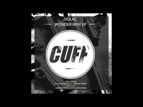 Volac - Drug Dealer (Rafael Carvalho Remix) [CUFF] Official