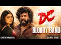 Bloody Band Music | DC | Lokesh Kanakaraj | Sun Pictures | Anirudh Ravichander | Wamiqa Gabbi