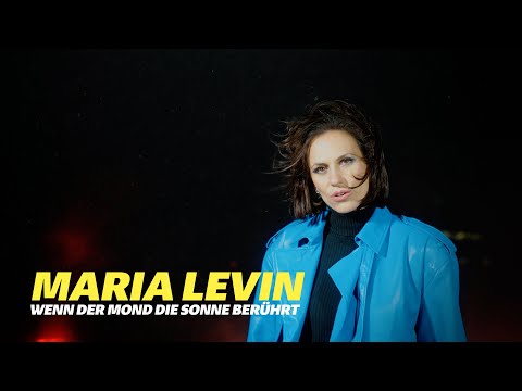 Maria Levin - Wenn der Mond die Sonne berührt (Offizielles Musikvideo)