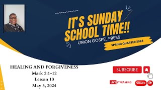 Healing and Forgiveness - Mak 2:1-12 UGP Sunday School Lesson