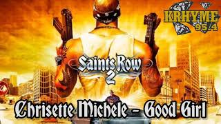 Saints Row 2 Soundtrack:Chrisette Michele - "Good Girl"