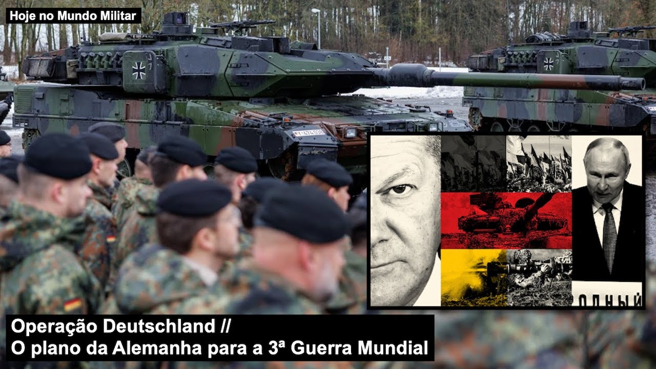Operação Deutschland – O plano da Alemanha para a 3ª Guerra Mundial