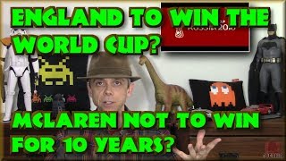 England to win the World Cup? - Mclaren not to win for 10 years???
