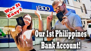 Foreigners Opening a Philippines Bank Account 2022, Was It Easy? 🇵🇭