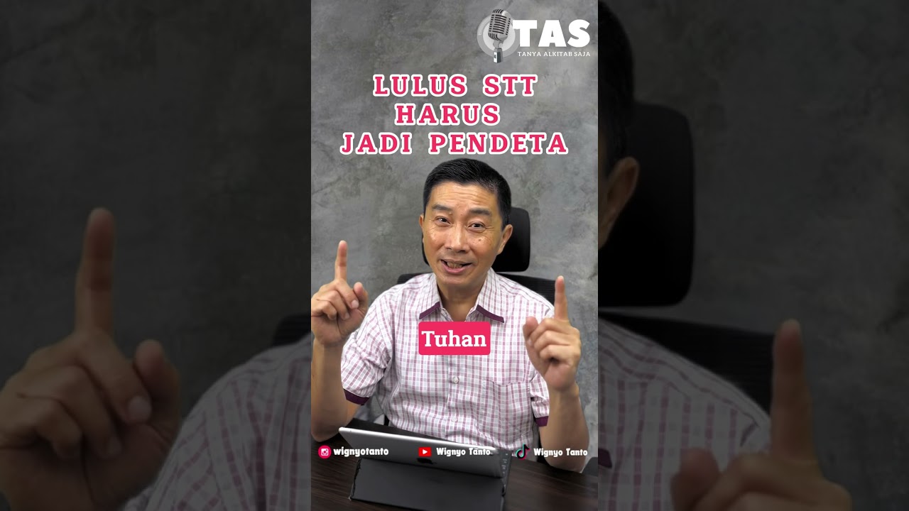 TAS#022 Lulus STT harus jadi Pendeta?