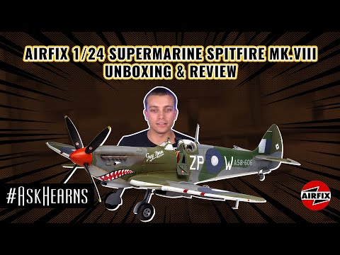 AIRFIX 1/24 Supermarine Spitfire Mk.VIII | Unboxing & Review | #askhearns