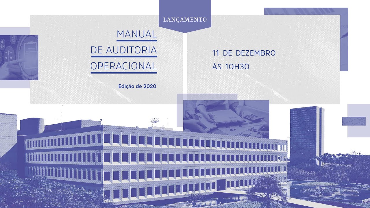 Apresentação do Novo Manual de Auditoria Operacional do Tribunal de Contas da União