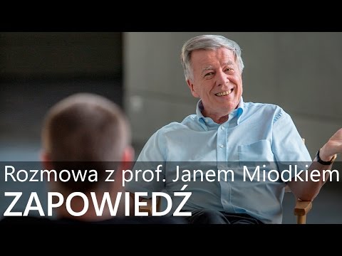 Rozmowa z prof. Janem Miodkiem - ZAPOWIEDŹ