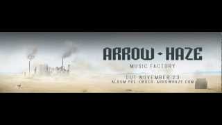 Arrow Haze - Confirm The Message