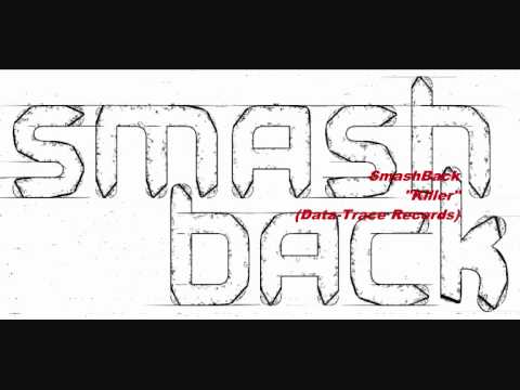 SmashBack - 'Killer'