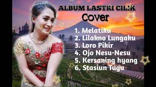 Download lagu ALBUM Lastri Cilik (cover) mp3