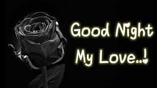 Good Night Messages | Goodnight My Love | Love Message ❤️