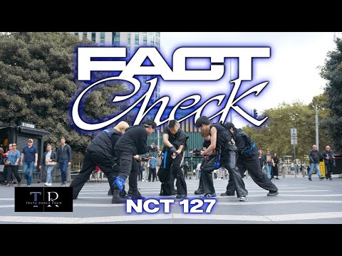 [KPOP IN PUBLIC | ONE TAKE] NCT 127 'Fact Check (불가사의; 不可思議)' Dance Cover by TRUTH Dance Crew