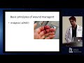 Principles of Wound Management - Alex Von Glinski, MD, PhD