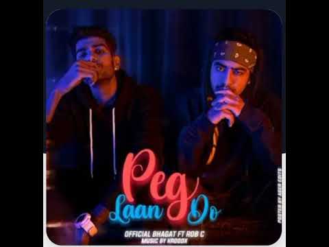 Peg Laan Do (official music ) by Bhagat feat Rob