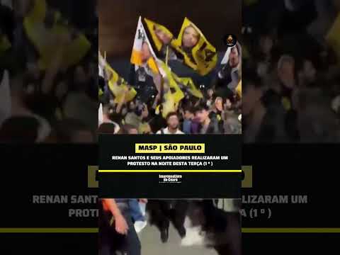 Renan Santos e seus apoiadores realizam um protesto no MASP em SP, na noite desta Terça (1.º)