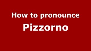 How to pronounce Pizzorno