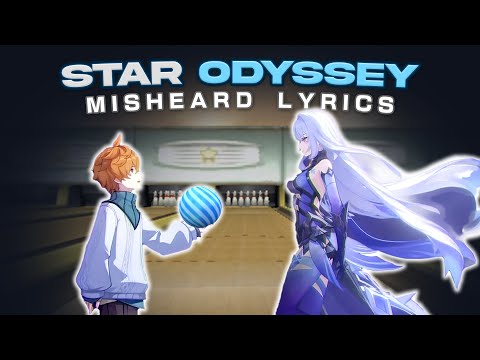 Star Odyssey, but I misheard the lyrics