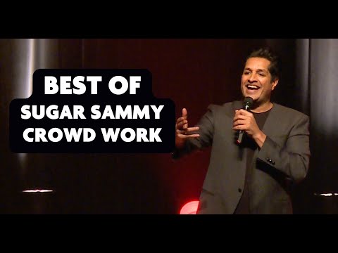 Sugar Sammy : Best of crowd work