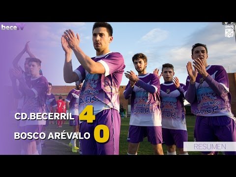 Resumen CD.Becerril 4 - Bosco Arévalo 0