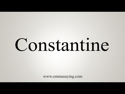 How To Say Constantine