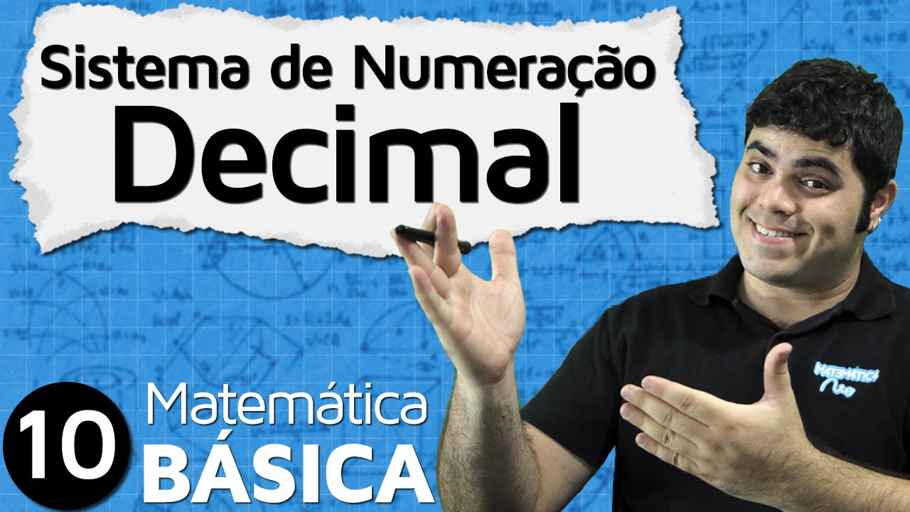 Sistema de Numeração Decimal Posicional | MAB #10