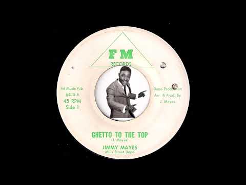 Jimmy Mayes Mills Street Depo - Ghetto To The Top [FM Records] 1973 Soul Funk 45