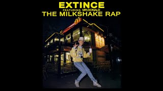 Extince - The Milkshake Rap 1987