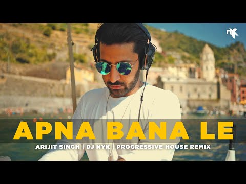 Apna Bana Le (DJ NYK Remix) | Arijit Singh | Bhediya | Varun Dhawan, Kriti Sanon| Sachin-Jigar