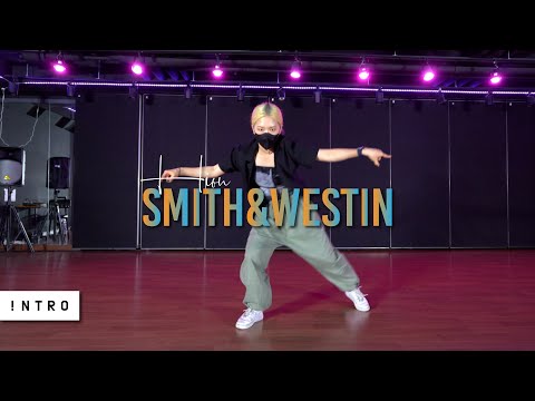 Smith&Westin - Masego, TeaMarrr | Hion Choreography | INTRO Dance Music Studio