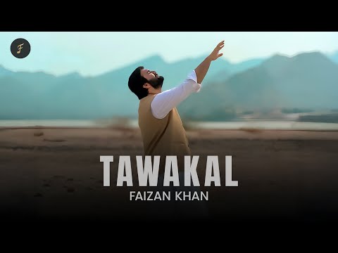 Tawakal - Faizan Khan | A Spiritual Anthem Of Faith (Official Music Video)