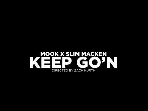 Slim Macken & Stay Golden Mook - Keep Goin HQ