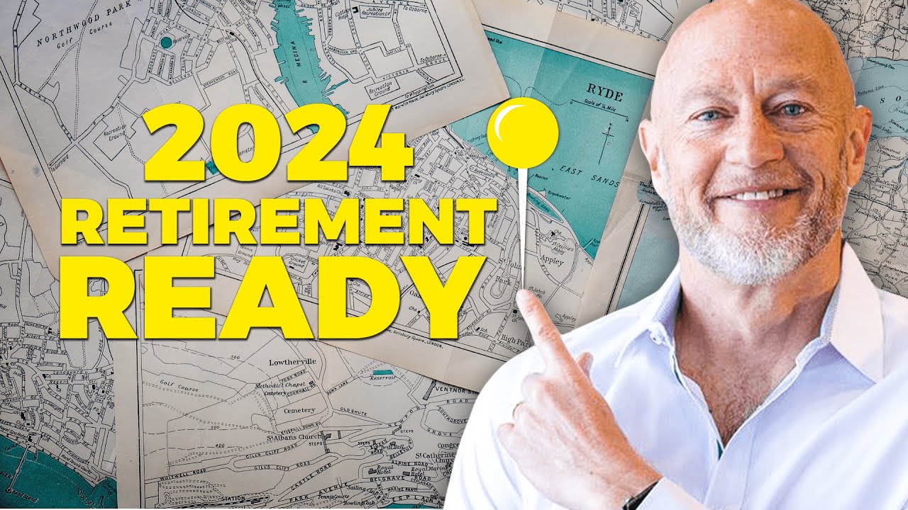 Become Retirement Ready in 2024 | 55 min Master Class