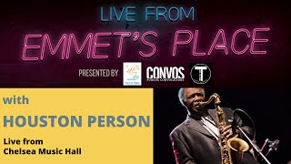 Live From Emmet&#39;s Place Vol. 47 - Houston Person