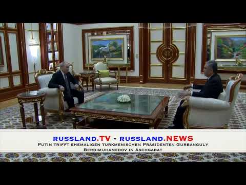 Putin trifft ehemaligen turkmenischen Präsidenten Gurbanguly Berdimuhamedov in Aschgabat