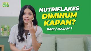 Nutriflakes Diminum Kapan? Pagi atau Malam? Begini Aturan yang Tepat