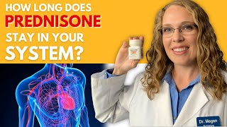 How Long Does Prednisone Stay In Your System