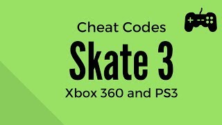 Skate 3 Cheat Codes - Xbox 360 and PS3