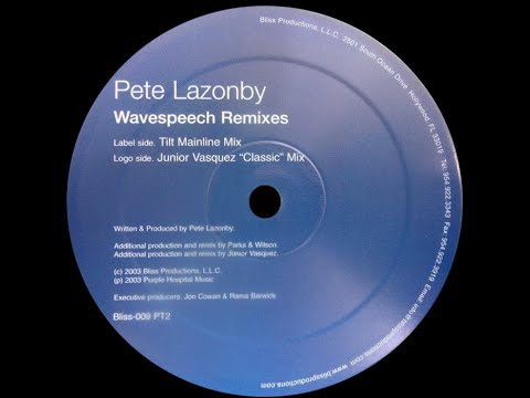 Pete Lazonby – Wavespeech (Tilt Mainline Mix)