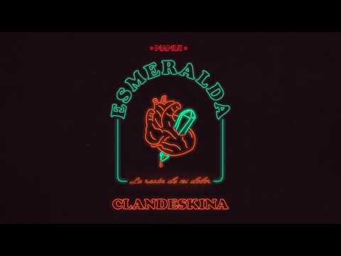 Esmeralda - Clandeskina