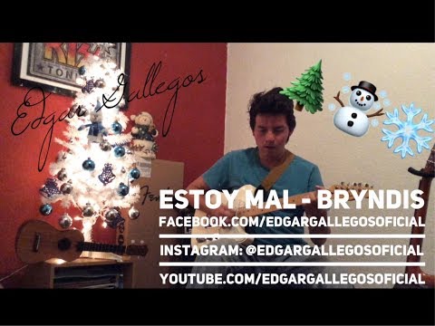Estoy Mal - Bryndis