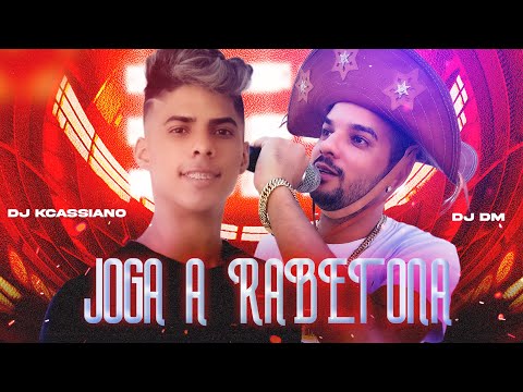 DJ DM & DJKCassiano  | Joga a Rabetona (Feat. MC Morena & MC TH) Give Me Everything PRA PAREDÃO