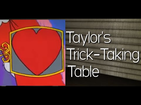 Hearts ~ Taylor's Trick-Taking Table