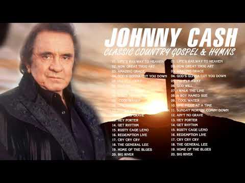 Classic Country Gospel Johnny Cash - Johnny Cash Greatest Hits - Johnny Cash Gospel Songs Full Album