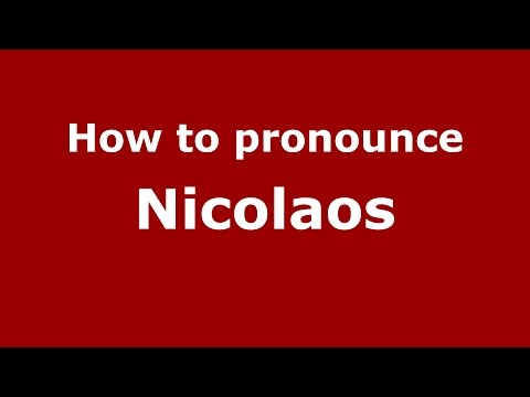 How to pronounce Nicolaos (Italian/Italy)  - PronounceNames.com