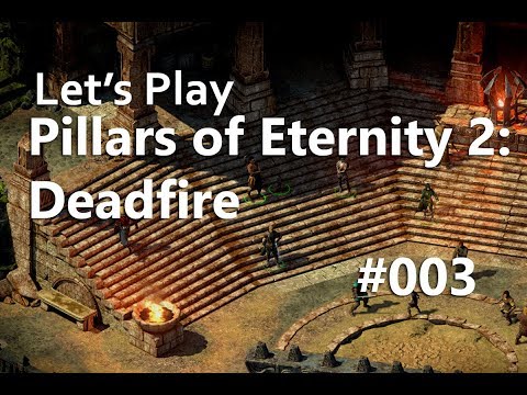 Let's Play Pillars of Eternity 2: Deadfire EPISODE 03: Whoa, There's A World Map?