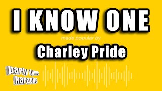 Charley Pride - I Know One (Karaoke Version)